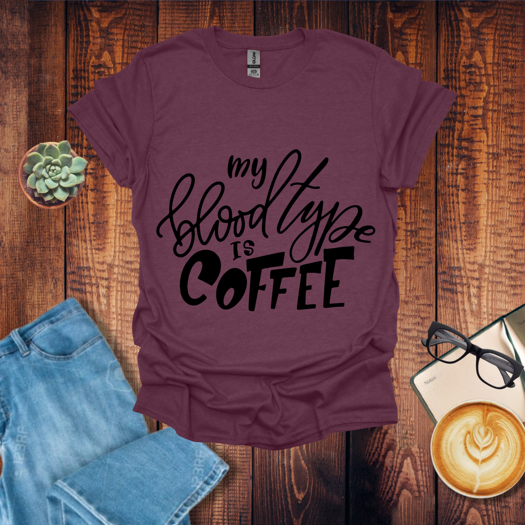 My Blood Type is Coffee Unisex T-Shirt