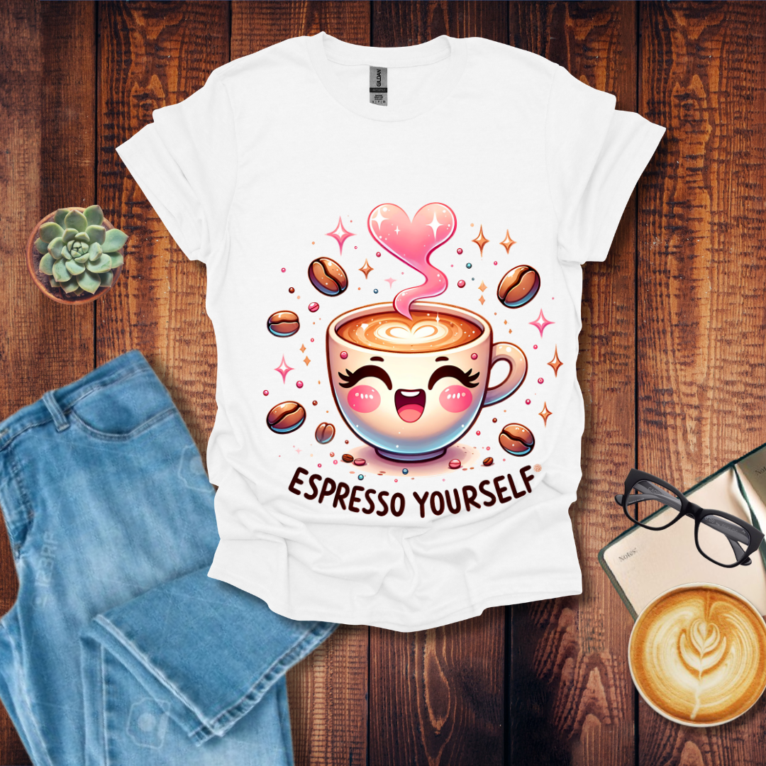 Espresso Yourself T-Shirt
