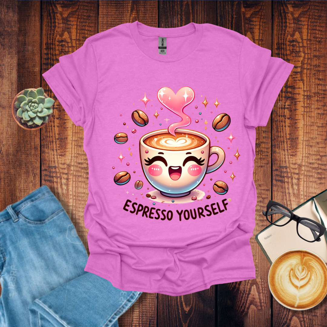Espresso Yourself T-Shirt