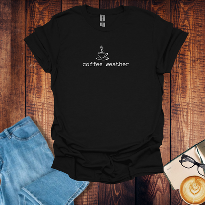 Coffee Weather Unisex T-Shirt