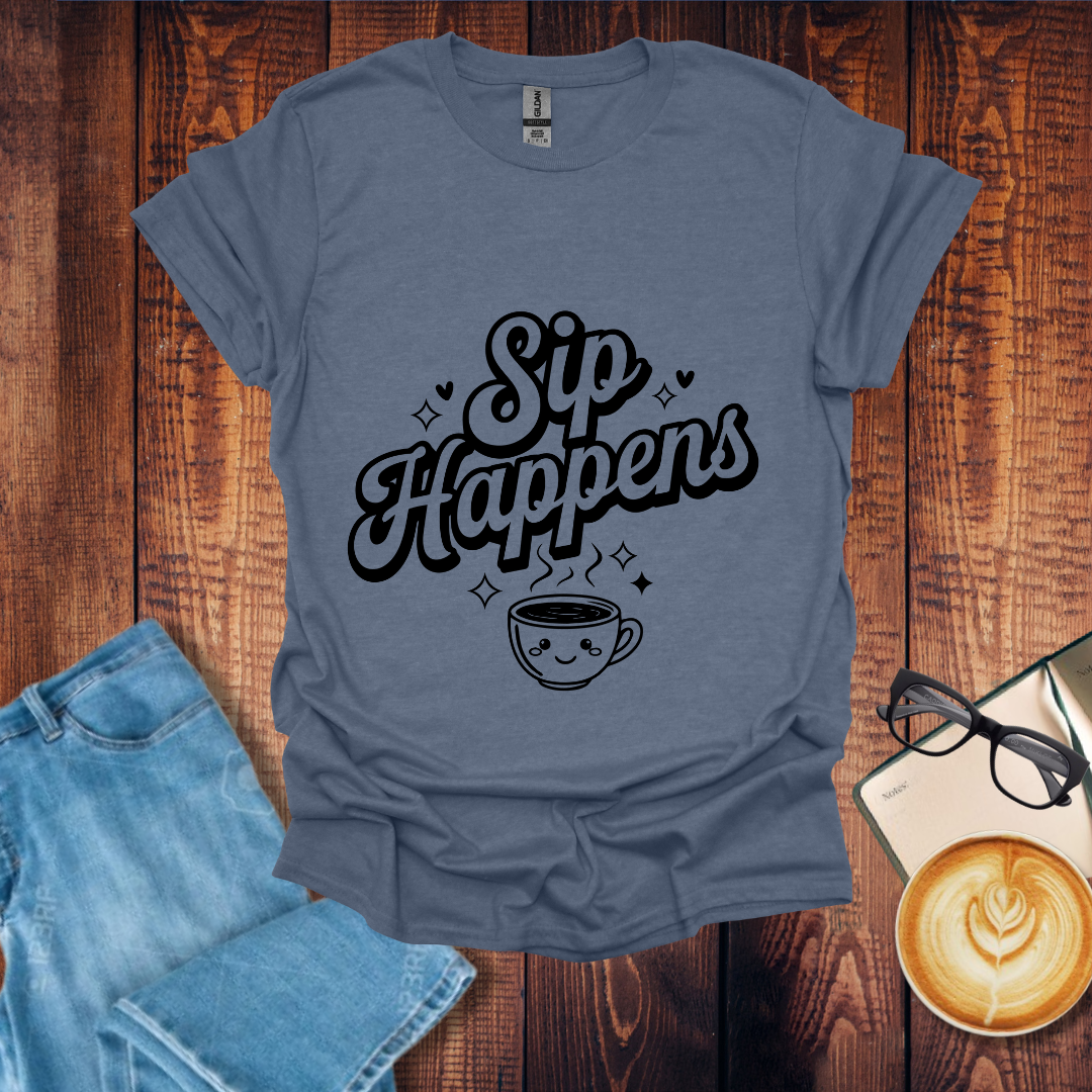 Sip Happens Unisex T-Shirt