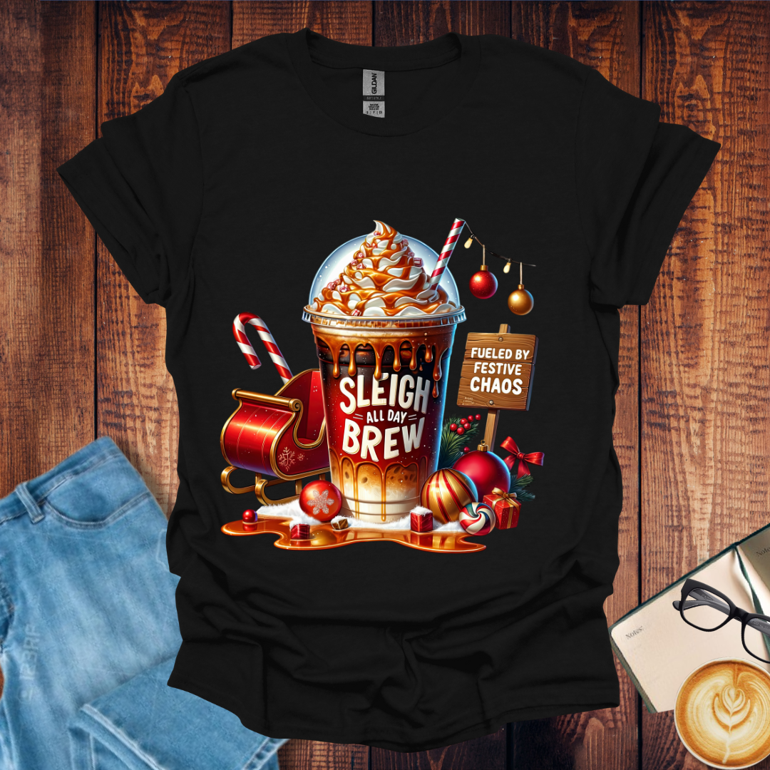 Sleigh All Day Drink Tee